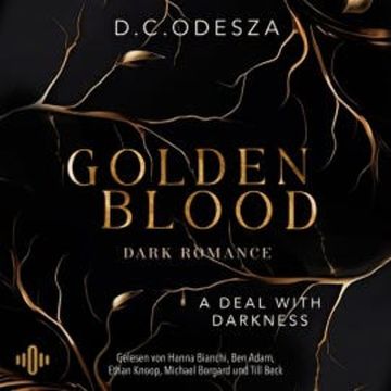 Golden Blood – A Deal with Darkness  (Golden Blood 1) audiobook, D. C. Odesza