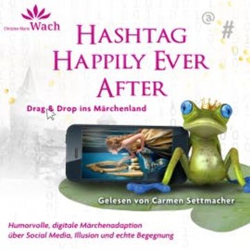 Hashtag Happily Ever After audiobook, Christien Marie Wach
