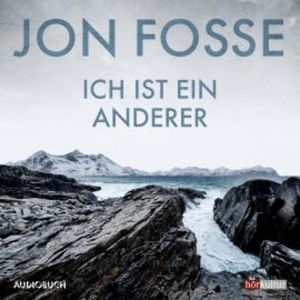 Ich ist ein anderer: Heptalogie III-V, Jon Fosse