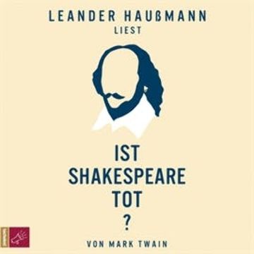 Ist Shakespeare tot? audiobook, Mark Twain