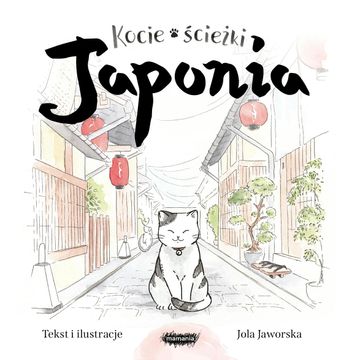 Kocie ścieżki. Japonia audiobook, Jola Jaworska