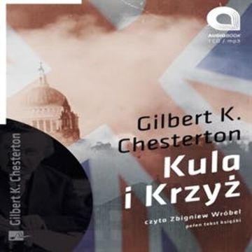 Kula i krzyż audiobook, Gilbert K.Chesterton