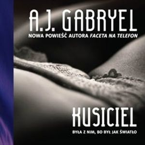 Kusiciel, A.J. Gabryel