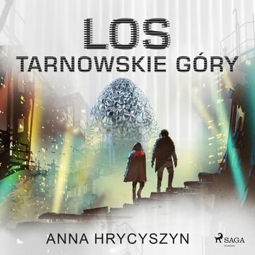 LOS Tarnowskie Góry audiobook, Anna Hrycyszyn