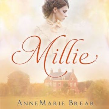 Millie audiobook, AnneMarie Brear