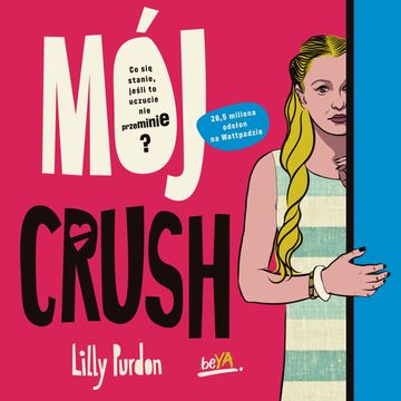 Mój crush audiobook, Lilly Purdon