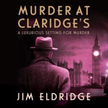 Murder at Claridge's audiobook, Jim Eldridge
