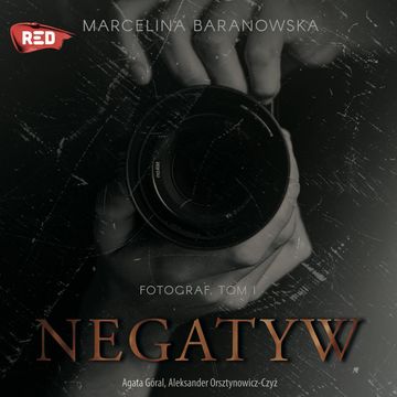 Negatyw audiobook, Marcelina Baranowska