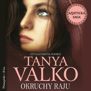 Okruchy raju, Tanya Valko