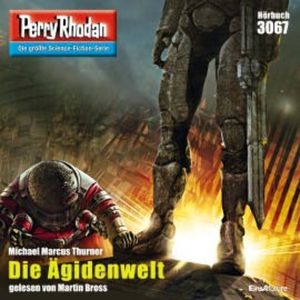 Perry Rhodan 3067: Die Ägidenwelt, Michael Marcus Thurner