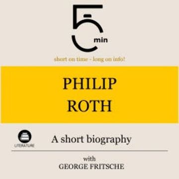 Philip Roth: A short biography audiobook, 5 Minutes