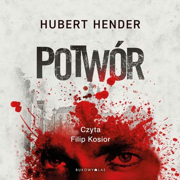 Potwór audiobook, Hubert Hender