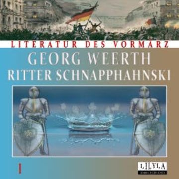 Ritter Schnapphahnski 1 audiobook, Georg Weerth