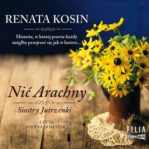 Siostry Jutrzenki. Tom 1. Nić Arachny, Renata Kosin
