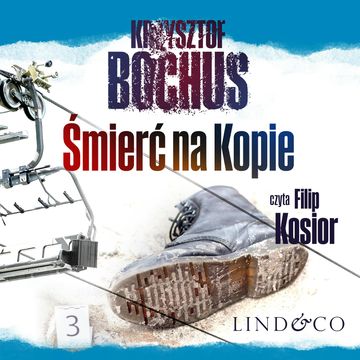 Śmierć na Kopie audiobook, Krzysztof Bochus