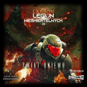 Świat Gniewu. Legion Nieśmiertelnych. Tom 23, B.V. Larson