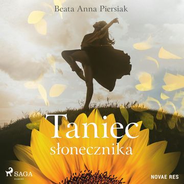 Taniec słonecznika audiobook, Beata Anna Piersiak