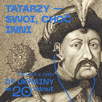 Tatarzy — swoi, choć inni audiobook, Międzynarodowe Centrum Kultury