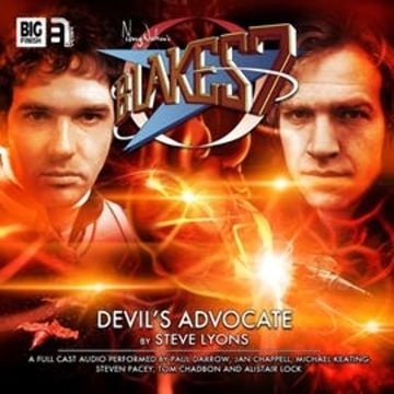 Blake's 7 - The Classic Adventures 2.5: Devil's Advocate audiobook, Steve Lyons
