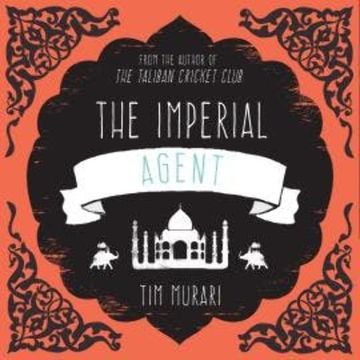 The Imperial Agent (Unabridged) audiobook, Timeri Murari