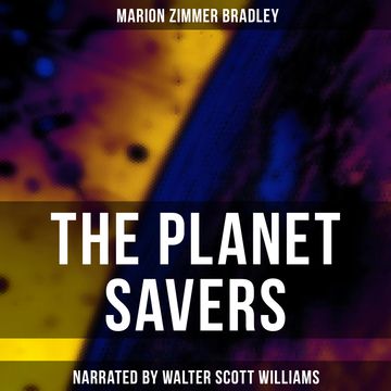 The Planet Savers audiobook, Marion Zimmer Bradley