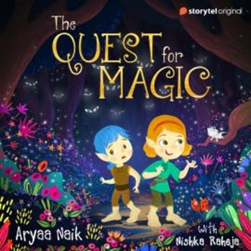 The Quest for Magic S01E06 audiobook, Aryaa Naik