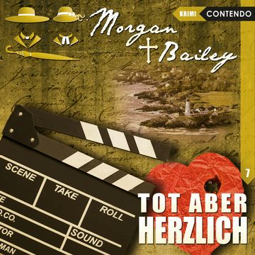 Tot aber herzlich (Morgan & Bailey 7) audiobook, Markus Topf, Timo Reuber