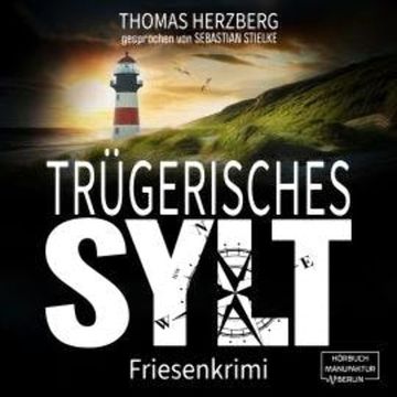 Trügerisches Sylt - Hannah Lambert ermittelt, Band 12 (ungekürzt) audiobook, Thomas Herzberg