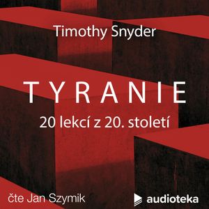 Tyranie: 20 lekcí z 20. století, Timothy Snyder