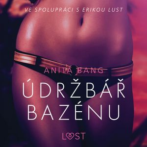 Údržbář bazénu, Anita Bang