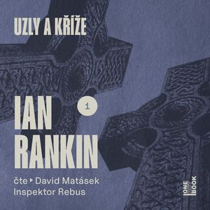 Uzly a kříže, Ian Rankin