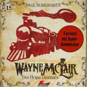 Wayne McLair, Folge 15: Der Hope-Diamant (Fassung mit Audio-Kommentar), Paul Burghardt
