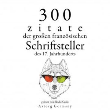 300 Zitate der großen französischen Schriftsteller des 17. Jahrhunderts audiobook, Jean Racine