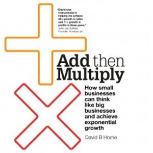 Add Then Multiply, David B. Horne