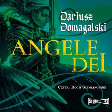 Angele Dei audiobook, Dariusz Domagalski