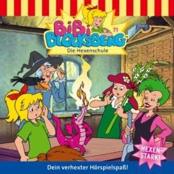 Bibi Blocksberg, Folge 71: Die Hexenschule audiobook, Ulf Thiem