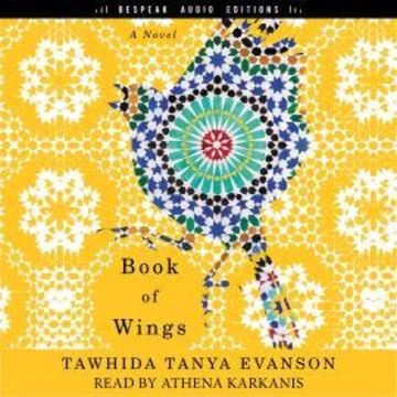 Book of Wings (Unabridged) audiobook, Tawhida Tanya Evanson