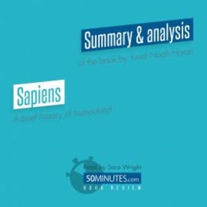 Book Review: Sapiens by Yuval Noah Harari, 50minutes