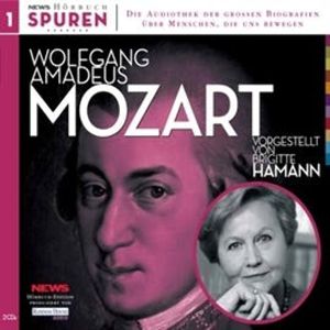 Brigitte Hamann: Mozart Sein Leben und seine Zeit, Brigitte Hamann