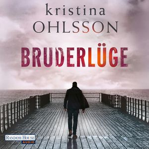 Bruderlüge (Martin Benner 2), Kristina Ohlsson