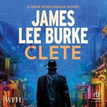 Clete audiobook, James Lee Burke