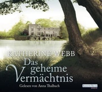 Das geheime Vermächtnis audiobook, Katherine Webb
