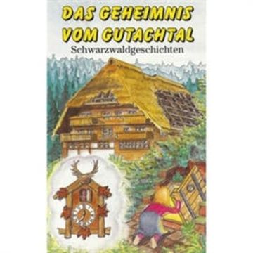 Das Geheimnis vom Gutachtal audiobook, Cornelia Bitsch