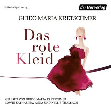 Das rote Kleid audiobook, Guido Maria Kretschmer