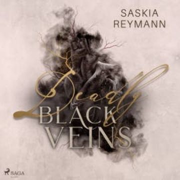 Deadly Black Veins audiobook, Saskia Reymann