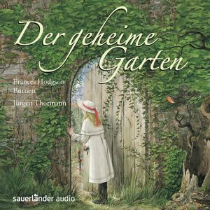 Der geheime Garten, Frances Hodgson Burnett