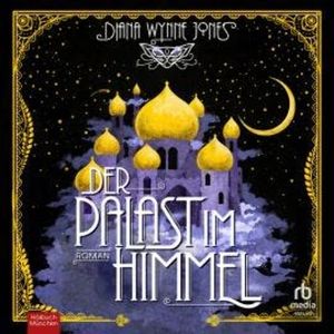 Der Palast im Himmel, Diana Wynne Jones