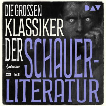 Die großen Klassiker der Schauerliteratur - Frankenstein / Der Sandmann / Dr. Jekyll und Mr. Hyde / Das Bildnis des Dorian Gray audiobook, E. T. A. Hoffmann, Mary Shelley, Oscar Wilde, Robert Louis Stevenson