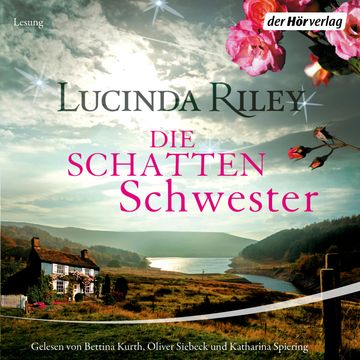 Die Schattenschwester (Die sieben Schwestern, Teil 3) audiobook, Lucinda Riley