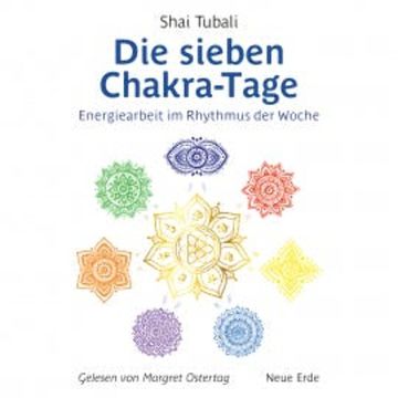 Die sieben Chakra-Tage audiobook, Shai Tubali